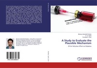 Morteza Abdullatif Khafaie (U. A.) | A Study To Evaluate The Plausible Mechanism