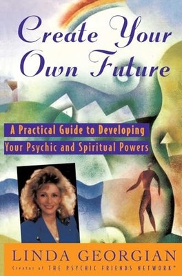 Georgian - Create Your Own Future  A Practical Guide to Developing You - E555z
