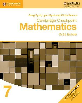 Cambridge Checkpoint Mathematics Skills Builder Workbook 7 by Lynn Byrd, Greg...