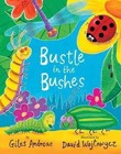Bustle in the Bushes by Giles Andreae (Hardback, 2012)