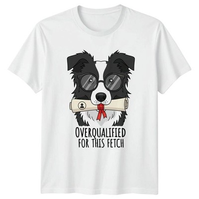 Overqualified For This Fetch Hund Abschluss Humor Herren Damen Grafik T-Shirt