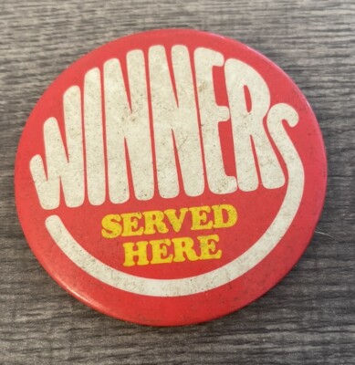 Button Pin Winners Served Here Burger King Vintage Pinback Button Bpn013