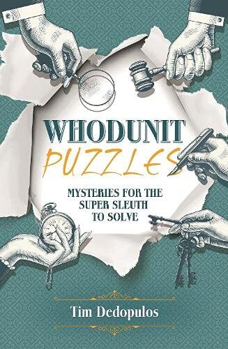 Whodunit Puzzles: Mysteries for the Super Sleuth to Solve (Arcturus Themed Puzz