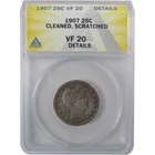1907 Barber Silver Quarter VF 20 Details ANACS 25c Coin SKU:I25452