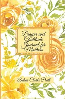 Andrea Denise Clarke | Prayer And Gratitude Journal For Mothers | Taschenbuch