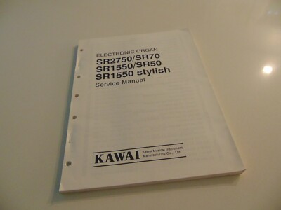 Kawai Electronic Organ SR2750 SR1550 Stylish SR70 SR50 Service Manual Schematics
