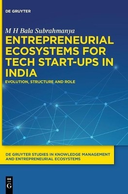 M H Bala Subrah Entrepreneurial Ecosystems for Tech Start (Hardback) (UK IMPORT)