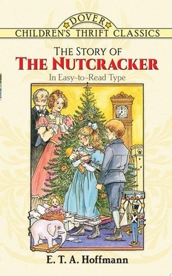 The Story of the Nutcracker by E. T. A. Hoffmann, Good Book