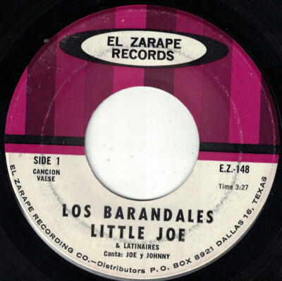 Little Joe & The Latinaires - Los Barandales / Buena Suerte 0 7'' El Zarape E.Z.-