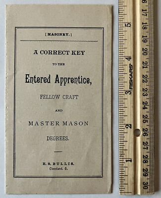1898 IOOF FREEMASONS A CORRECT KEY TO THE ENTERED APPRENTICE BROCHURE, CLEVELAND