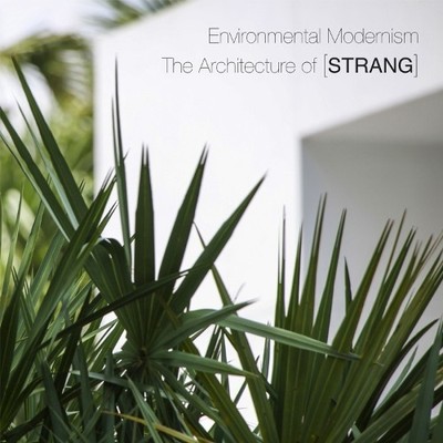 Environmental Modernism by Oscar Riera Ojeda - 9781946226044