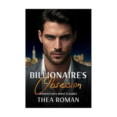 Billionaire's Obsession: an Enemies to Lovers Romance