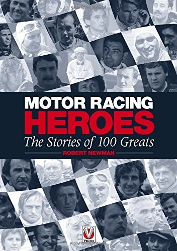 Motor Racing Heroes,Robert John Newman