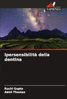 Ipersensibilità Della Dentina Ruchi Gupta