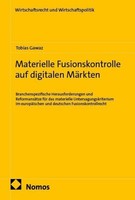 Materielle Fusionskontrolle Auf Digitalen MäRkten Tobias Gawaz