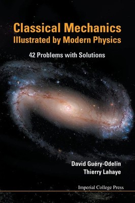 CLASSICAL MECHANICS ILLUSTRATED BY MOD.. Guery-Odelin David Taschenbuch Englisch
