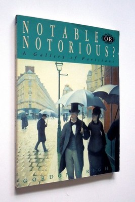 Notable or Notorious? - Gordon Right, 1989 sc, Stanford Alumni Association