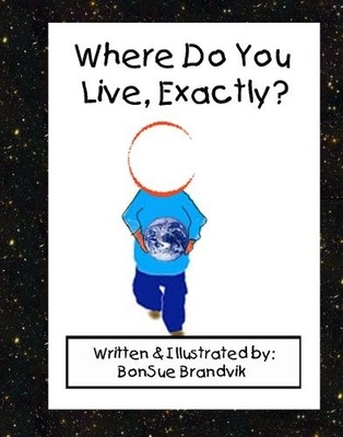 WHERE DO YOU LIVE, EXACTLY By Bonsue Brandvik **BRAND NEW**