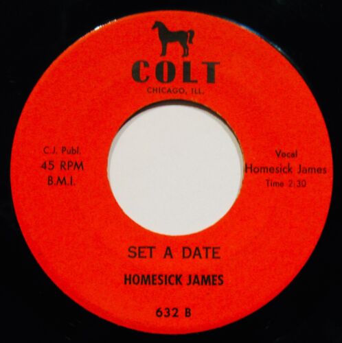 HOMESICK JAMES~Can't Afford To Do It & Set A Date~Very Rare Blues 45~COLT #632 - Picture 2 of 2