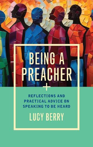 Lucy Berry Being a Preacher (Tascabile)