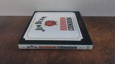 			Jim Beam Bourbon Cookbook: Over 70 recipes and c*cktails to make 		