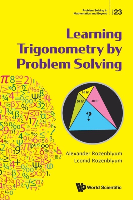 LEARNING TRIGONOMETRY BY PROBLEM SOLVING by Alexander  Rozenblyum