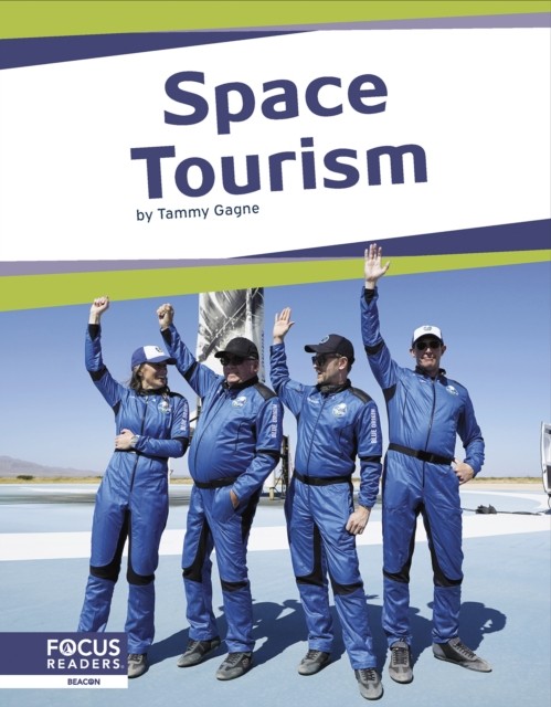 Space: Space Tourism by Tammy Gagne PAPERBACK 9781637393024