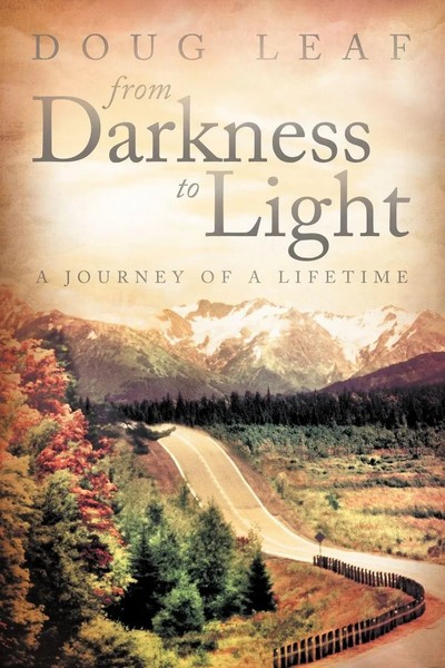 Doug Leaf | From Darkness To Light | Taschenbuch | Englisch (2012)-image