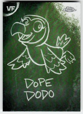 2026 Topps Chrome VeeFriends DOPE DODO C-11 Chalkboard Refractor