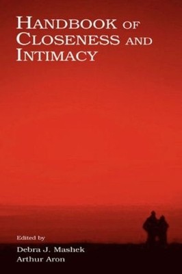 Handbook of Closeness and Intimacy - 9780805842845