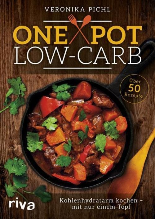 Veronika Pichl: One Pot Low-Carb - Taschenbuch - Bild 2