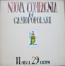 NUOVA COMPAGNIA DI CANTO POPOLARE – 11 MESI E 29 GIORNI –