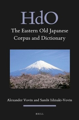 The Eastern Old Japanese Corpus and Dictionary by Alexander Vovin (English) Hard