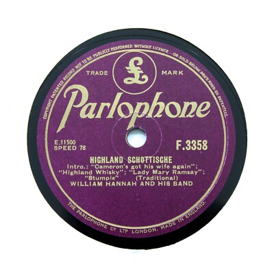 WILLIAM HANNAH'S BAND ''Highland Schottische'' (EE+) PARLOPHONE F-3358 [78 RPM]