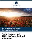Varun Kumar Chaturvedi (U. A.) | SalicylsäUre Und NäHrstoffregulation In...