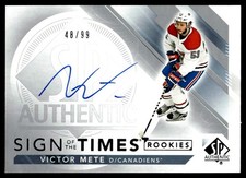 2017-18 SP Authentic Sign of the Times Autographs - Rookies Victor Mete Auto