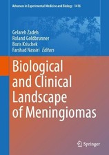 Biological and Clinical Landscape of Meningiomas by Gelareh Zadeh Hardcover Book