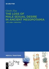 Gioele Zisa The Loss of Male Sexual Desire in Ancient Me (Paperback) (US IMPORT)