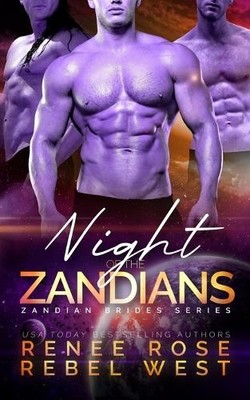 Rebel West Renee Rose Night of the Zandians (Taschenbuch)