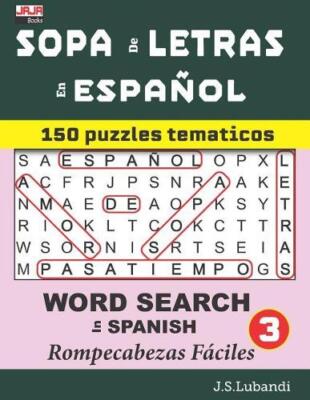 J S Lubandi SOPA de LETRAS en ESPAÑOL (WORD SEARCH in SPANISH) (Paperback)