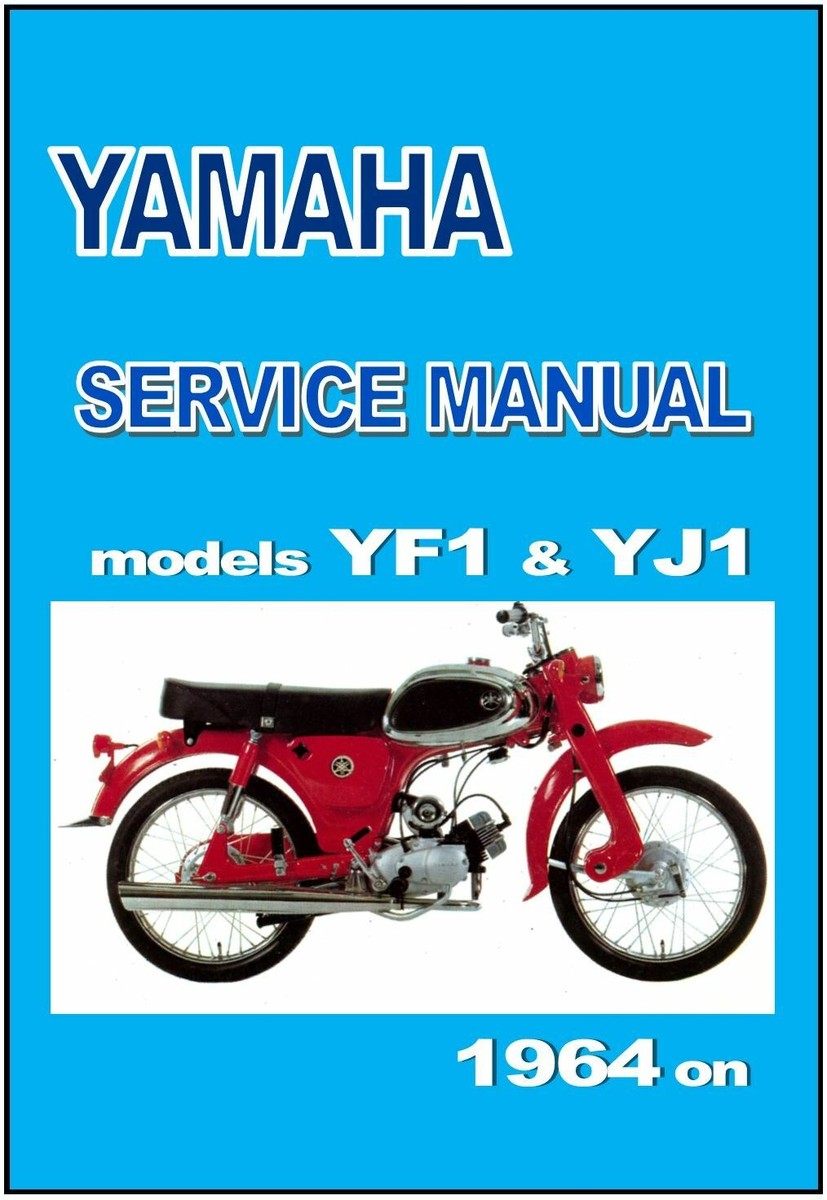 YAMAHA Workshop Manual YJ1 & YF1 1964 1965 1966 1967 & 1968