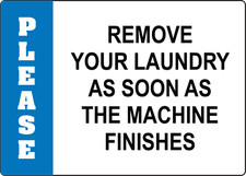 REMOVE YOUR LAUNDRY AS SOON AS THE MACHINE FINISHES | Adhesive Vinyl Sign Decal