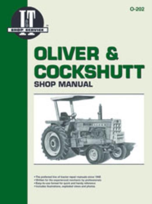 Shop Manual O23 O21 O24 026 Oliver Cockshutt  G550 G750 G1355 Compilation
