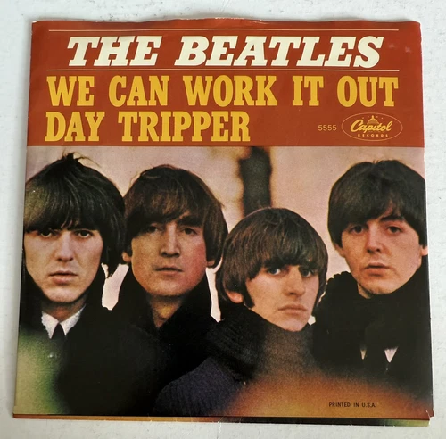 Beatles Day Tripper / We Can Work It Out Capitol 5555 45rpm W/PS East Coast