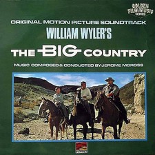 Jerome Moross - (William Wyler's) The Big Country (Original