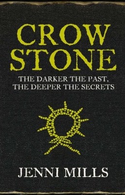 Crow Stone,Jenni Mills- 9780007247127