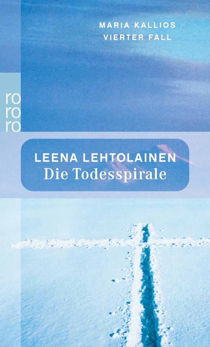 Thumbnail - Die Todesspirale Maria Kallios Vierter Fall Leena Lehtolainen