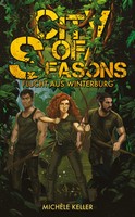 City Of Seasons Flucht Aus Winterburg MichèLe Keller Taschenbuch 484 S. Deutsch