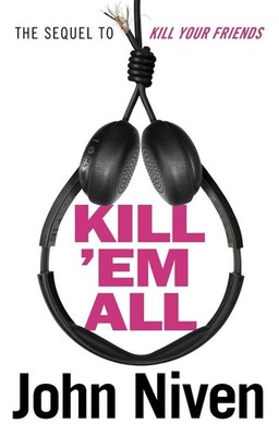 Kill Em All by John Niven (English) Paperback Book