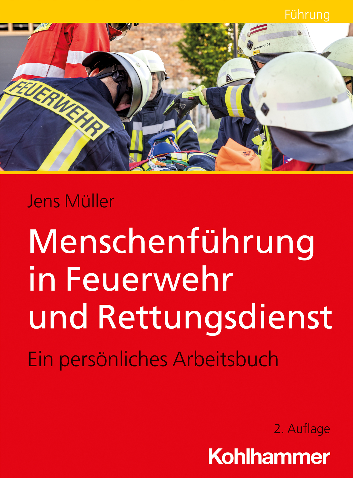 Thumbnail - Jens Müller / Menschenführung In Feuerwehr Und Rettungsdienst